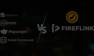Automation Testing Tools: Selenium, Cypress, Playwright, Robot Framework vs. FireFlink